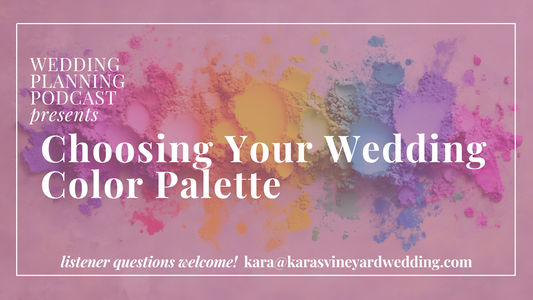 Choosing Your Wedding Color Palette