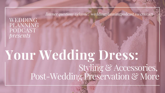 Dress Alterations, Styling & Accessories, Post-Wedding Preservation & More