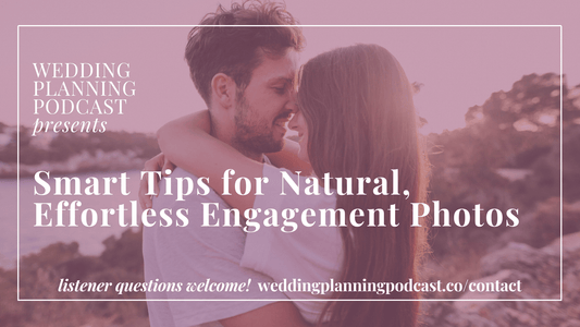 Smart Tips for Natural, Effortless Engagement Photos