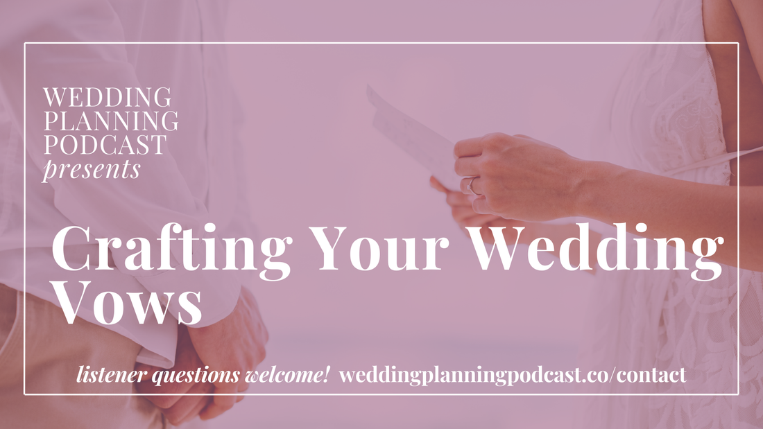 Crafting Your Wedding Vows, Featuring "The Vow Whisperer" | Tanya Pushkine