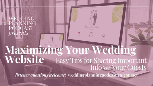 Maximizing Your Wedding Website
